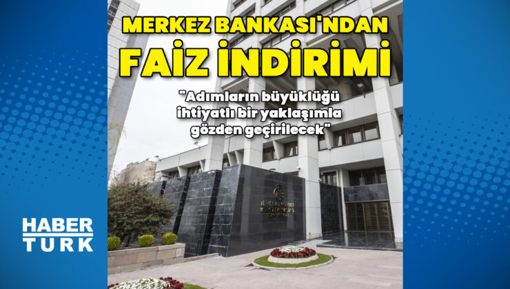 Merkez Bankası faiz kararını açıkladı: Faizler Düşürüldü